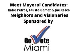 GoVoteMiami Mayoral Candidate Forum